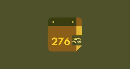 Wall Mural - 276 days to go calendar icon, 276 days countdown modern animation, Countdown left days