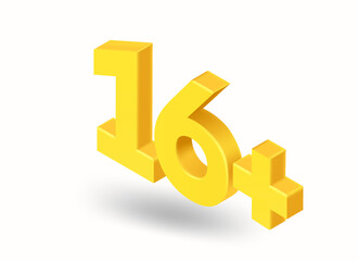 Poster - Age limit inscription. 16 plus. 3d style vector illustration