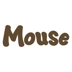 Wall Mural - Mouse Animal Name Lettering Concept on Transparent Background