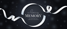 In Loving Memory Of Those Who Are Forever In Our Hearts Text In White Ribbon Roll Circle Frame And Waving On Dark Background Vector Design