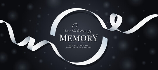 Wall Mural - In loving memory of those who are forever in our hearts text in white ribbon roll circle frame and waving on dark background vector design