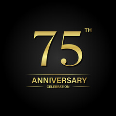 Wall Mural - 75th anniversary celebration with gold color and black background. Vector design for celebrations, invitation cards and greeting cards.