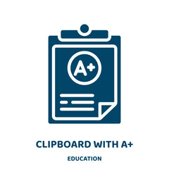 Wall Mural - clipboard with a+ vector icon from education collection. clipboard filled flat symbol for mobile concept and web design. Black document glyph icon. Isolated sign, logo illustration. Vector graphics.