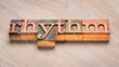© MarekPhotoDesign.com - rhythm word abstract in  letterpress wood type