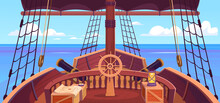 Ship Deck View With A Steering Wheel, Canons, And A Mast With Black Sails. Pirate Game Background. Captain's Place With Helm, Treasure Map, Lantern And Compass. Cartoon Style Vector Illustration.