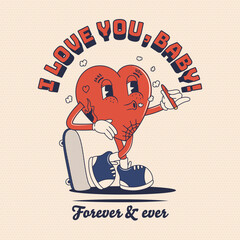 Wall Mural - I love you, baby. Retro groovy poster with heart.  Happy Valentines Day. Groovy heart. Trendy 70s cartoon style. Cool boy heart with tattoos and skateboard. Card, postcard, print.