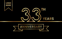 33th Anniversary Template Design With Gold Color For Celebration Event, Invitation, Banner, Poster, Flyer, Greeting Card. Line Art Design, Logo Vector Template