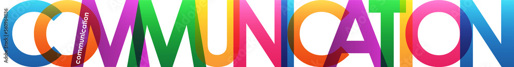 COMMUNICATION colorful typography banner on transparent background ...