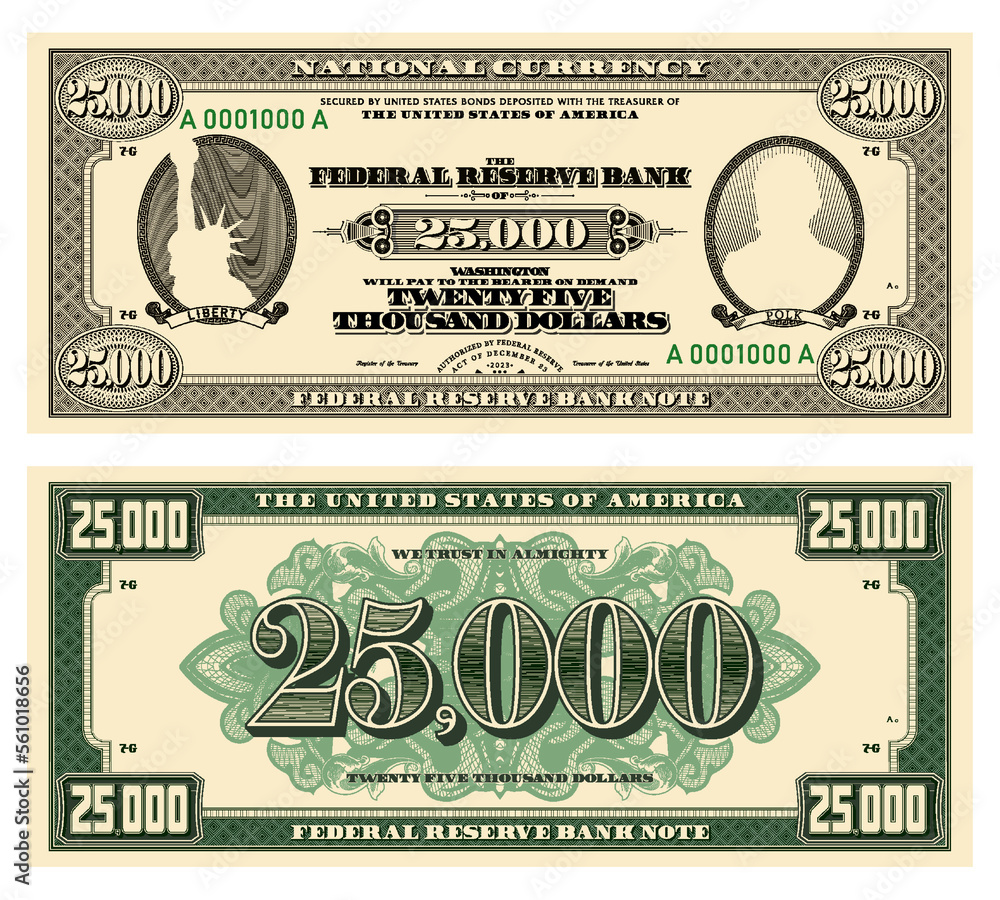 Vector new 25000 dollars banknote. Obverse and reverse of US paper money in retro style with ovals. Ribbons with inscriptions, Liberty and Polk.