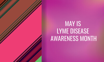 Wall Mural - May is Lyme Disease Awareness Month. Design suitable for greeting card poster and banner