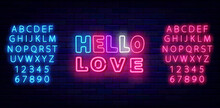 Hello Love Neon Label. Happy Valentines Day Emblem. Luminous Blue And Pink Alphabet. Vector Stock Illustration