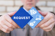 © wladimir1804 - Request business concept. Web Online Electronic Submission. Businessman holding styrofoam colorful blocks with banner: REQUEST.