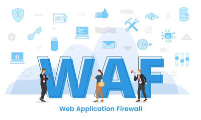 Wall Mural - waf web application firewall concept with big words and people surrounded by related icon with blue 