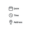 Date and time location address icon. Calendar, clock, location illustration symbol. Sign event data vector desing.