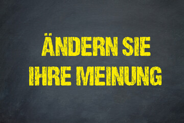 Poster - Ändern Sie Ihre Meinung	