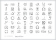 Set of vacation line icons of things, places and activities to enjoy a holiday traveling or sightseeing