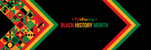 Celebrating Black History Month Background. February Awareness Celebration Poster. Horizontal Website Header Banner Vector Illustration. Neo Geometric Pattern Concept. Social Media Post, Graphic Art