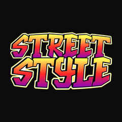 Wall Mural - Street style quote,Graffiti letters. Print for poster,t-shirt,tee,logo,sticker concept