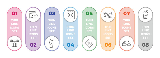 Wall Mural - cinema infographic element with outline icons and 8 step or option. cinema icons such as theatre pillar, cinema exit, smoothie with straw, film, 3d text, tickets, 3d glass, take away drink vector.