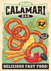 Poster - Fried calamari retro sign design with squid rings, black olive, tomato and french fries. Seafood vector image.