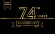 © mz nu - 74th Anniversary template design with gold color text and ribbon for celebration event, invitations, banners, posters, flyers, greeting cards. Line Art Design, Logo Vector Template