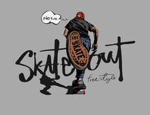 Skate Out Slogan With Man Running On Skateboard Vector Illustration