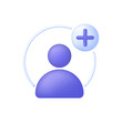 3D Add user icon. Create group symbol. New profile account. People icon and plus.