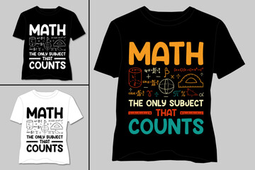 Math The Only Subject That Counts T-Shirt Design,Math T-Shirt Design,Math T Shirt Design,Math Lover T-Shirt Design