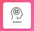 Idea rejected: man with cross mark in head. Thin line icon. Negative thinking. Disappointment. Modern vector illustration.
