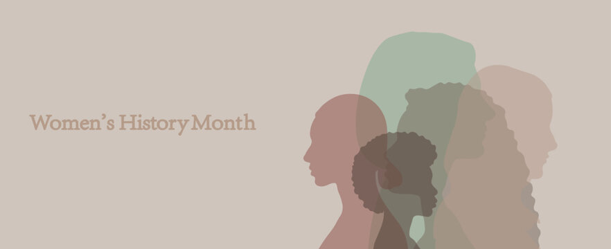 Banner with silhouettes of different women and text Women's History Month on light background