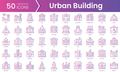 Wall Mural - Set of urban building icons. Gradient style icon bundle. Vector Illustration