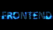 bokeh glitch electrical light cybernetic blue text FRONTEND, isolated - object 3D illustration
