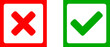 © Kagan Kaya - Yes and No or Right and Wrong or Approved and Declined Icons with Check Mark and X Signs in Green and Red Squares. Vector Image.