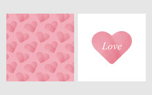 Set Of Posters For Valentine's Day. Pattern Of Watercolor Pink Hearts On A Pink Background And A Heart With The Inscription Love.