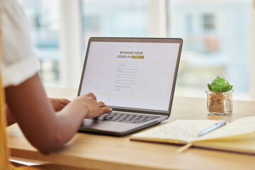 Covid vaccine, laptop screen and hands with online application, registration and clinic website ux ui. Person typing information on computer, corona virus appointment and digital form on hospital app