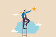 © Nuthawut - Success ladder to reach goal, achievement or opportunity, climb up ladder to get new hope, accomplishment or career development concept, businessman climb up ladder of success to reach star target.