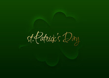Minimalist Green Soft 3D Clover Leaf Shape Abstract Frame Design. St Patrick's Day Golden Text. Luxury Minimal Holiday Poster, Banner. Four-leaf Green Background Simple Vector Illustration Design