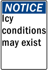 Wall Mural - Ice warning sign and labels icy condition may exist