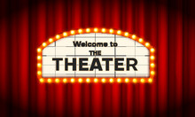 Luminous Theater Welcome Sign Retro Frame On Red Curtains Realistic Vector Illustration