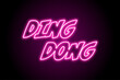 © PicStudio - Neon ding dong sign, pink glowing playful phrase text, retro nightlife typography, humorous luminous slogan, party club decor sign, bright neon word art on dark background