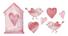 Cute Watercolor Romantic Illustration. Set Of Design Elements For Valentine's Day, Wedding Day, Scrapbook, Invitations. Birdhouse, Milva Birds And Hearts.