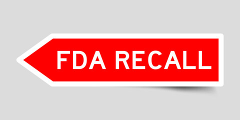 Poster - Red color arrow shape sticker label with word FDA recall on gray background