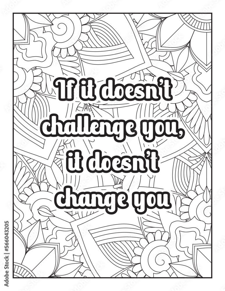 inspirational words coloring book pages design. motivational quotes coloring pages design. Quotes coloring page. Affirmative quotes coloring page. Positive quotes coloring page. Motivational Quotes.