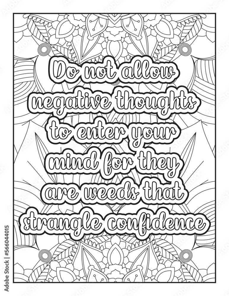 inspirational words coloring book pages design. motivational quotes coloring pages design. Quotes coloring page. Affirmative quotes coloring page. Positive quotes coloring page. Motivational Quotes.