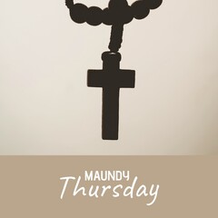 Composition of maundy thursday text, cross and copy space on grey background