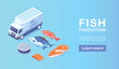 Fish production banner. Truck next to canned food and meat. Healthy food, natural and organic products. Poster or banner for website. Transportation and logistics, trade. Isometric vector illustration
