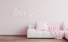 Valentine Or Birthday Party Empty Interior Room With Pink Sofa, Decorative Pink Pillows, Pink Blanket. Neon Light "Love" On The Wall. Valentines, Birthday, Women's Day Decorate Space. 3D Render Mock