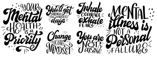 set of mental health quote in hand drawn lettering style. positive typography poster with inspiratio