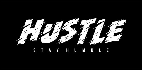 Wall Mural - hustle typography vector t shirt for print