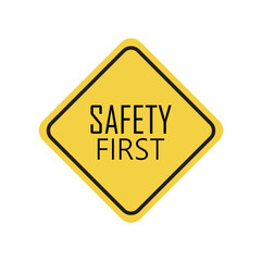 Poster - Yellow safety first sign. vector icon	